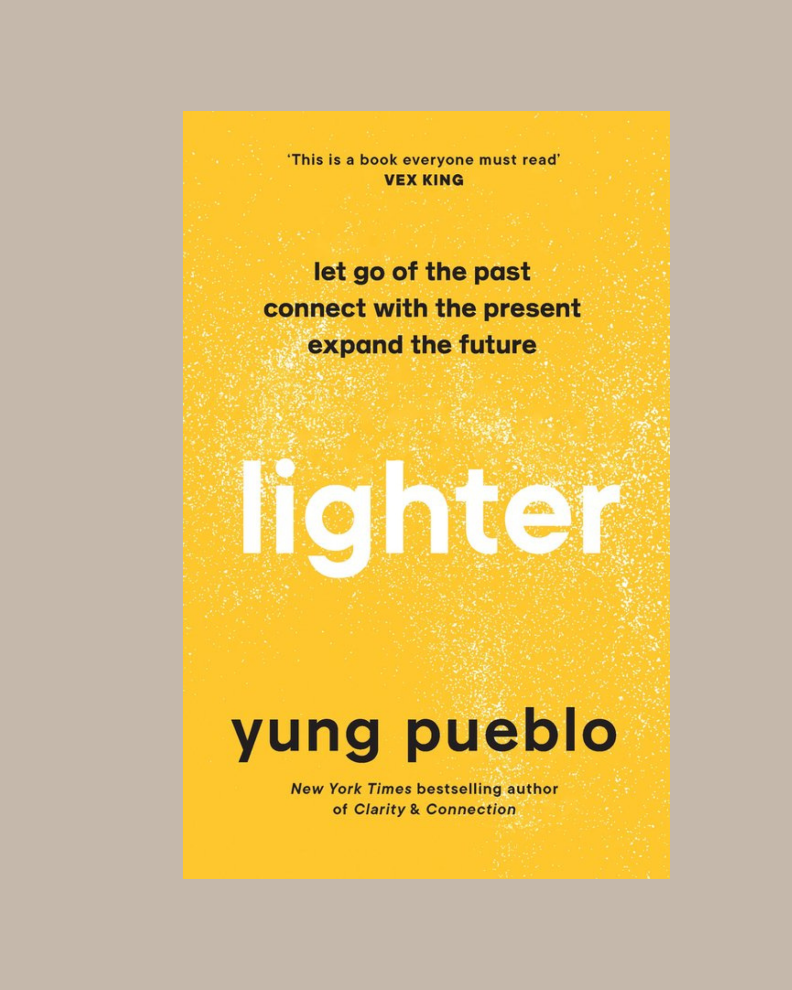 Yung Pueblo - Lighter